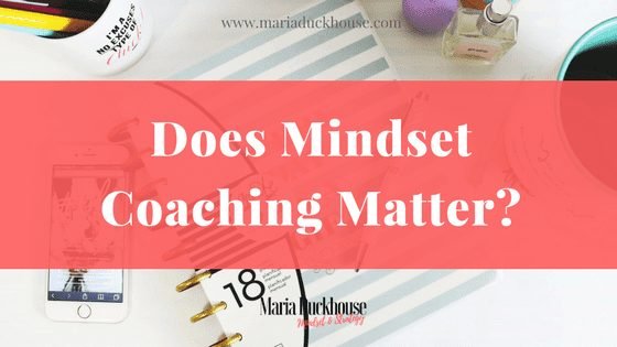 Does Mindset Coaching Matter