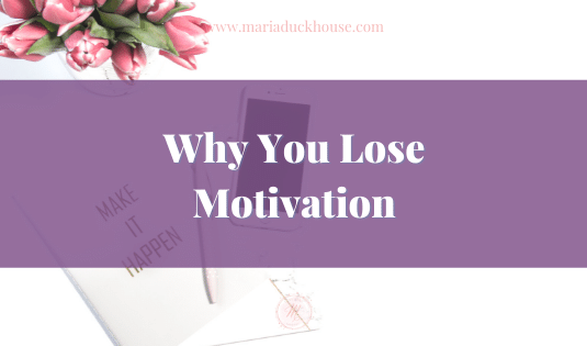 why we lose motivation